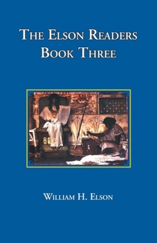 The Elson Readers Book Three