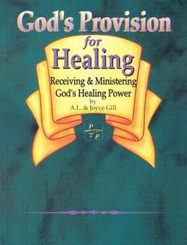 Paperback Gods Provision for Healing: Book