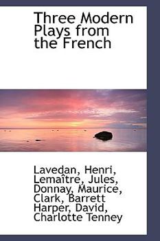 Paperback Three Modern Plays from the French Book