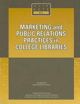 Paperback Marketing and Public Relations Practices in College Libraries Book