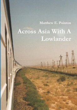 Paperback Across Asia With A Lowlander Book