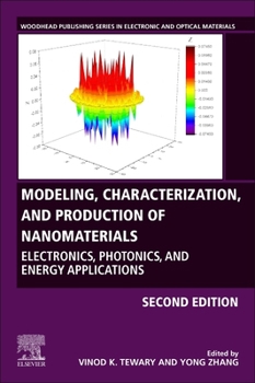 Paperback Modeling, Characterization, and Production of Nanomaterials: Electronics, Photonics, and Energy Applications Book
