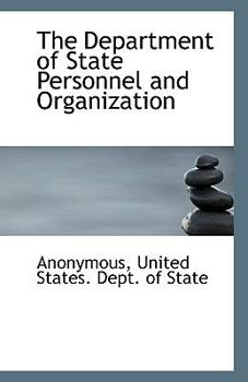 Paperback The Department of State Personnel and Organization Book