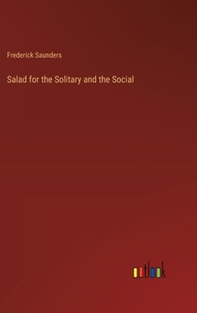 Hardcover Salad for the Solitary and the Social Book