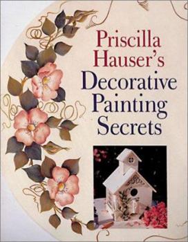 Hardcover Priscilla Hauser's Decorative Painting Secrets Book