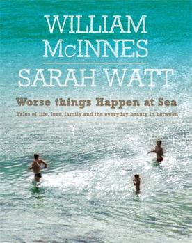 Hardcover Worse Things Happen at Sea Book