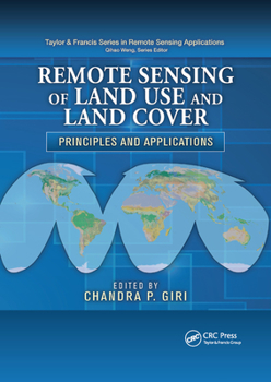 Paperback Remote Sensing of Land Use and Land Cover: Principles and Applications Book