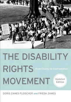 Paperback The Disability Rights Movement: From Charity to Confrontation Book