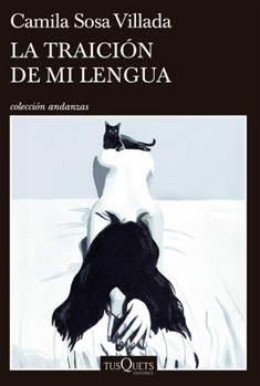 Paperback La Traición de Mi Lengua (Prosa Poética) / When My Tongue Betrays Me (Prose Poetry) [Spanish] Book
