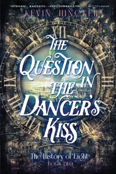 Paperback The Question in the Dancer's Kiss: The Book of Sound Book
