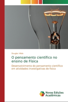 Paperback O pensamento científico no ensino de Física [Portuguese] Book