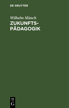 Hardcover Zukunftspädagogik [German] Book
