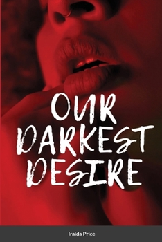 Paperback Our Darkest Desire Book