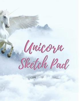 Paperback Unicorn Sketch Pad: Whimsical Sketching & Drawing Book for Girls Book