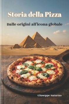 Paperback Storia della Pizza [Italian] Book