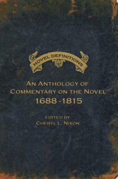 Paperback Novel Definitions: An Anthology of Commentary on the Novel, 1688-1815 Book