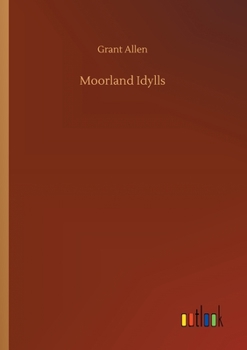 Paperback Moorland Idylls Book