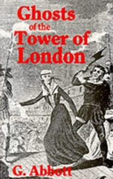 Paperback Ghosts of the Tower of London Book