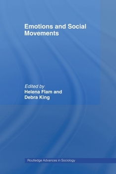 Emotions and Social Movements - Book  of the Routledge Advances in Sociology