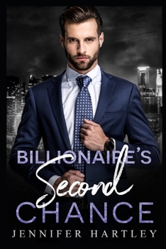 Paperback Billionaire's Second Chance: Second Chance Romance Book