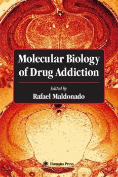 Hardcover Molecular Biology of Drug Addiction Book