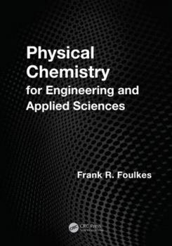 Hardcover Physical Chemistry for Engineering and Applied Sciences Book