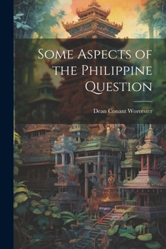 Paperback Some Aspects of the Philippine Question Book