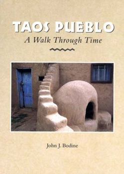 Taos Pueblo: A Walk Through Time, Third Edition (Look West) - Book  of the Look West