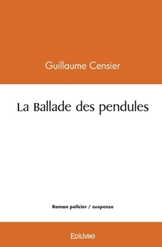 Paperback La Ballade des pendules [French] Book