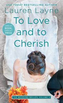 To Love and to Cherish - Book #3 of the Wedding Belles