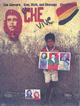 Paperback Che Guevara: Icon, Myth, and Message Book