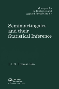 Semimartingales and Their Statistical Inference