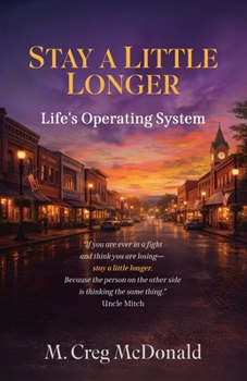 Paperback Stay a Little Longer: Life's Operating System Book