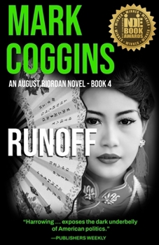 Runoff - Book #4 of the August Riordan