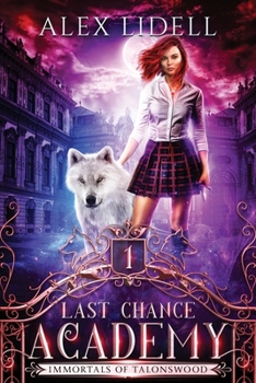 Paperback Last Chance Academy: Shifter Fae Vampire Reform School Romance Book