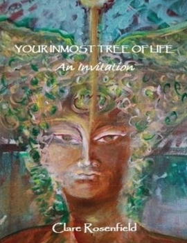 Paperback Your Inmost Tree of Life: An Invitation Book