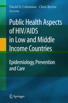 Paperback Public Health Aspects of HIV/AIDS in Low and Middle Income Countries: Epidemiology, Prevention and Care Book