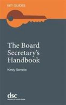 Paperback The Board Secretary's Handbook (Key Guides) Book