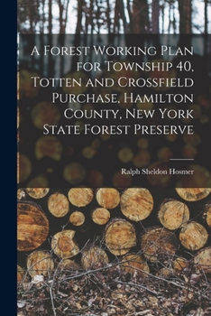 A Forest Working Plan for Township 40