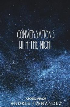 Paperback Conversations with the Night: A Poetic Memoir Book
