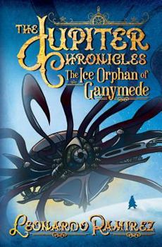 Paperback The Ice Orphan of Ganymede Book
