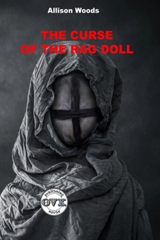 Paperback The Curse of the Rag Doll: A Horror Tale Book