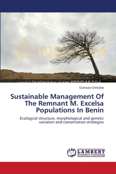 Paperback Sustainable Management Of The Remnant M. Excelsa Populations In Benin Book