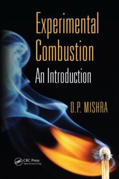 Hardcover Experimental Combustion: An Introduction Book