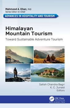 Hardcover Himalayan Mountain Tourism: Toward Sustainable Adventure Tourism Book