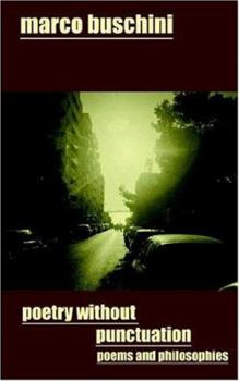Paperback Poetry Without Punctuation: Poems And Philosophies Book