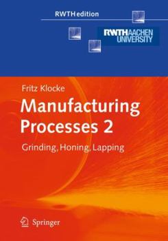 Paperback Manufacturing Processes 2: Grinding, Honing, Lapping Book