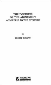 The Apostles' Doctrine of the Atonement