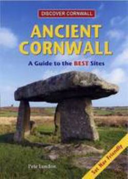 Paperback Ancient Cornwall: A Guide to the Best Sites Book