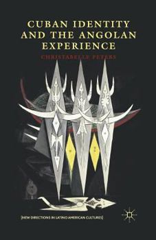 Paperback Cuban Identity and the Angolan Experience Book